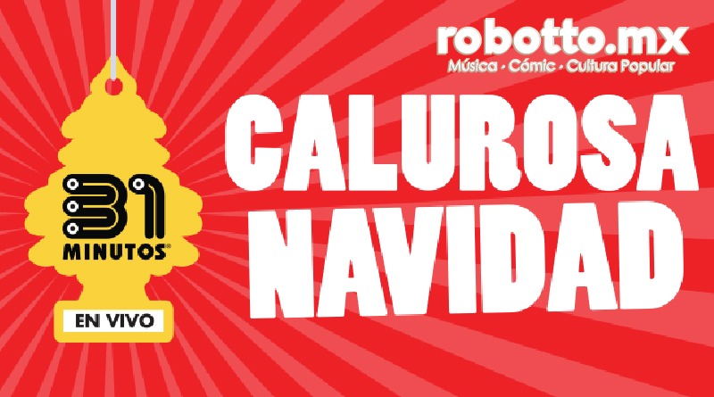 Calurosa Navidad 31 Minutos