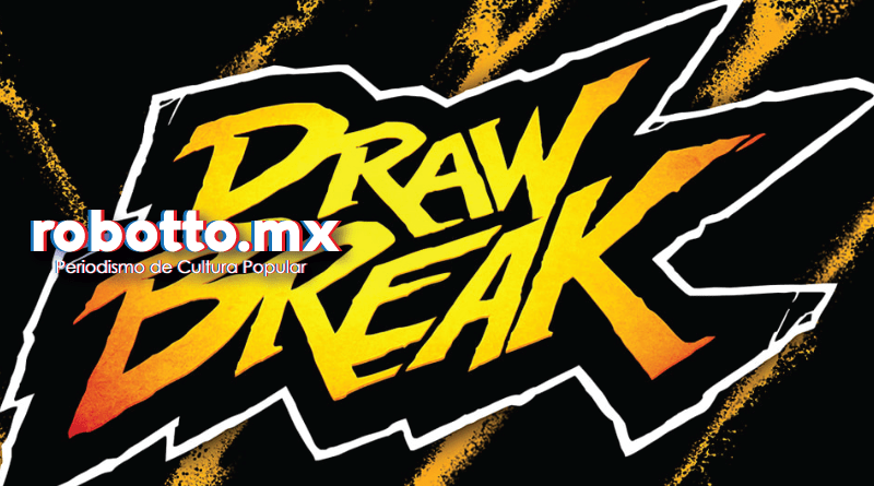Draw Break VII Ciudad de México | Robotto.mx